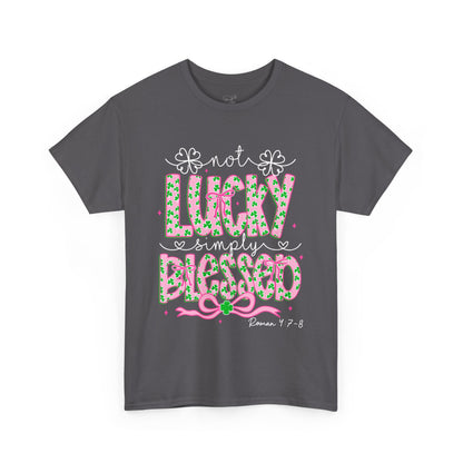 Not Lucky, Simply Blessed Tee