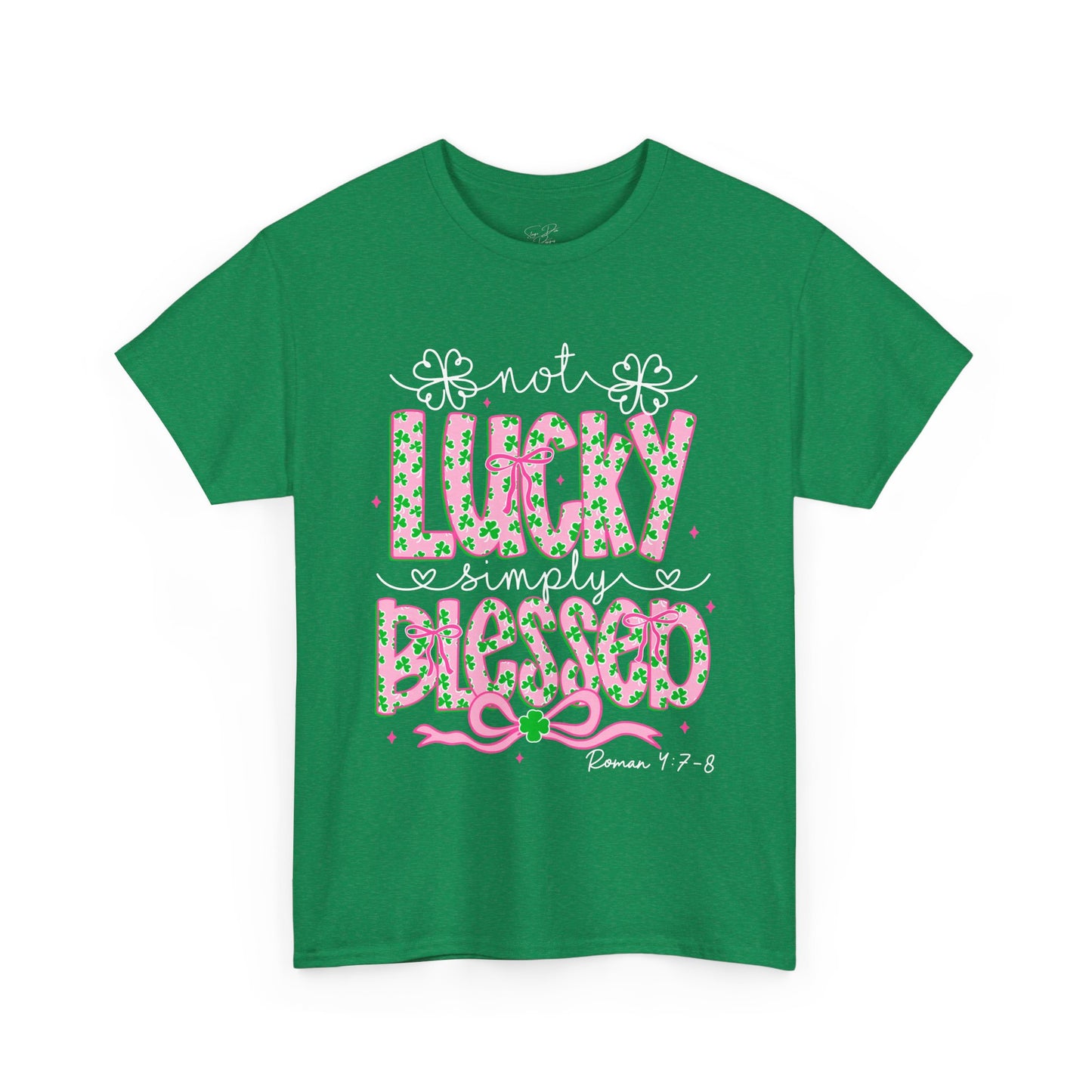 Not Lucky, Simply Blessed Tee