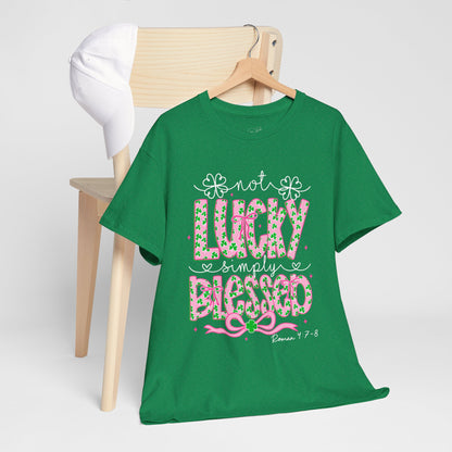 Not Lucky, Simply Blessed Tee