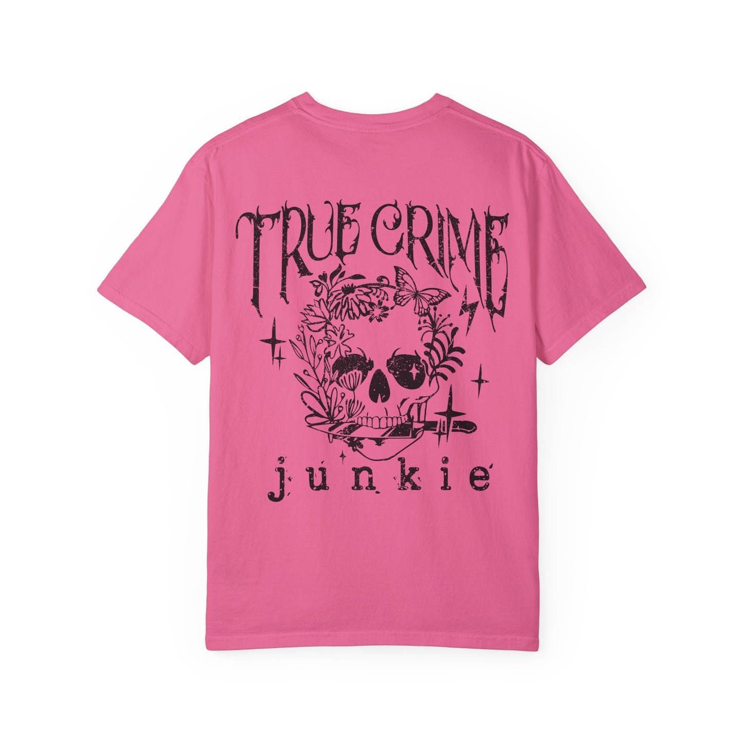 True Crime Junkie - Front Pocket & Back Design