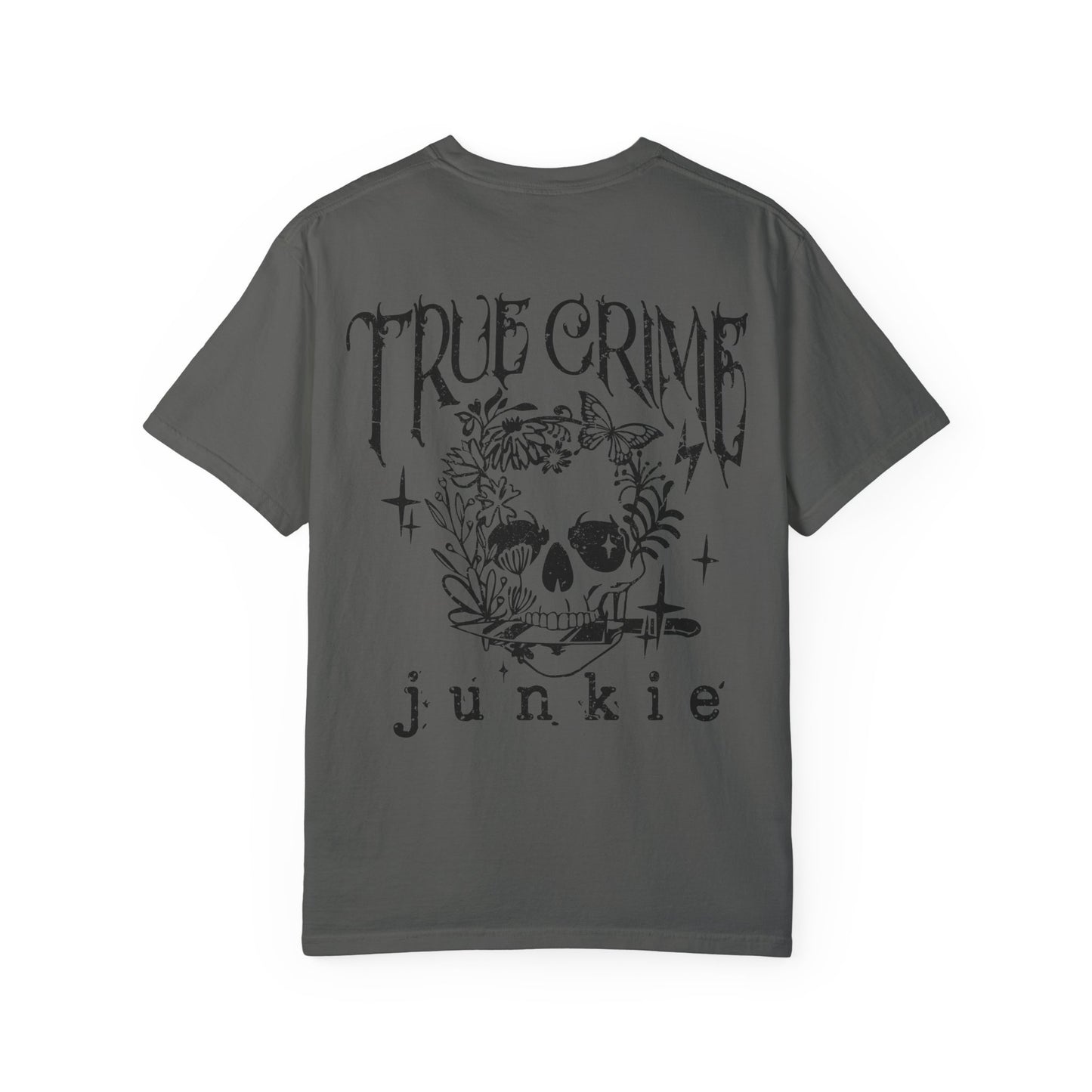 True Crime Junkie - Front Pocket & Back Design