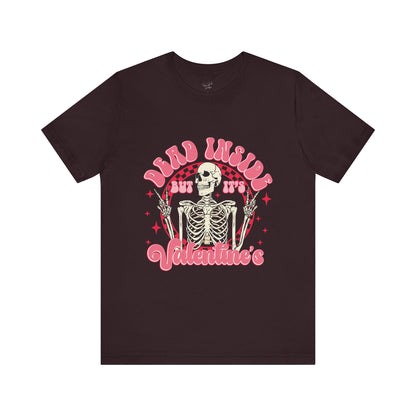 Dead Inside But It's Valentine's - Tee